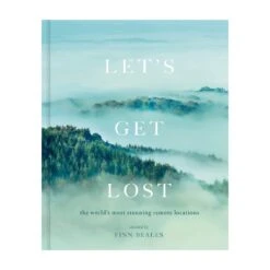 Let's Get Lost: The World's Most Stunning Remote Locations By Finn Beales